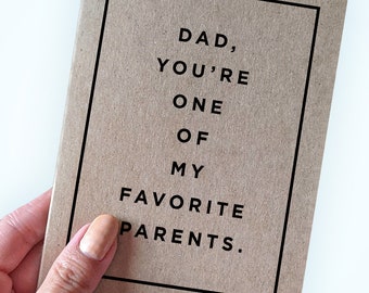 Funny Father's Day Card from Favorite Child - Father's Day Gift From Favorite Child For Dad - Card for Dad from Fav Child