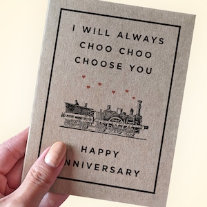 I Will Always Choo Choo Choose You - Joyeux anniversaire - Carte d'anniversaire de jeu de mots train - Carte d'anniversaire drôle de Choo Choo