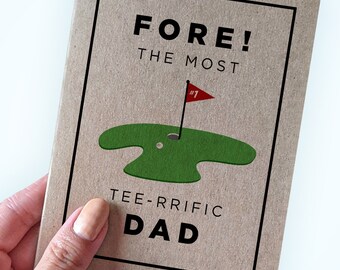 Father&#39;s Day Card for Golf Dads,  Fore!  The Most Tee-rrific Dad Golf Pun Card for Dad, A2 Greeting Card Kraft Card, Golf Dad Birthday Card