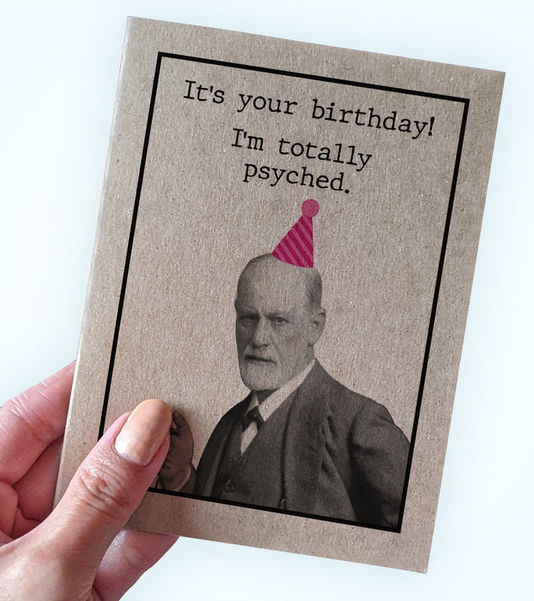 Sigmund Freud Birthday Card Freud Psychologist Birthday Card It’s Your