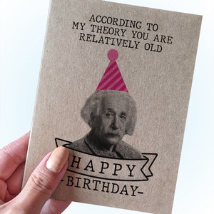 Carte d'anniversaire Einstein pour amis, carte d'anniversaire ingénieur, anniversaire scientifique, d'après mes calculs, vous êtes vieux, carte d'anniversaire drôle