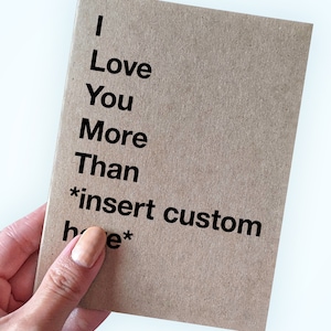 Carte de Saint-Valentin romantique personnalisée pour petit ami, je t'aime plus qu'une carte d'anniversaire personnalisée pour petit ami pour une carte unique en son genre