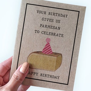 Carte d'anniversaire jeu de mots parmesan - votre anniversaire nous donne du parmesan à célébrer - joyeux anniversaire - carte de fromage parmesan pour papa - carte pour amis