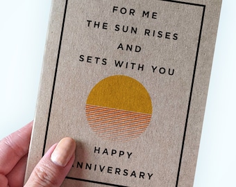 Romantic Anniversary Card For Husband or Wife  - For Me The Sun Rises and Sets With You - Cute Anniversary Card for Boyfriend