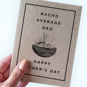 Carte de fête des pères Nacho pour mari, papa moyen Nacho, carte de fête des pères drôle pour papa, carte de fête des pères Nacho Chip Pun beau-père