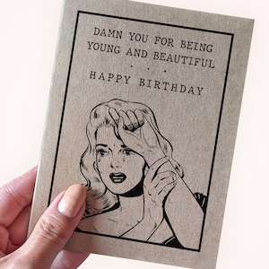 Carte d'anniversaire amusante - Bon sang d'être jeune et belle - Cadeaux d'anniversaire amusants pour lui ou pour elle - Cartes d'anniversaire pour les jeunes amis