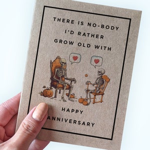 Il n'y a personne avec qui je préfère vieillir - Joyeux anniversaire - Carte d'anniversaire sur le thème d'Halloween - Carte d'anniversaire squelette
