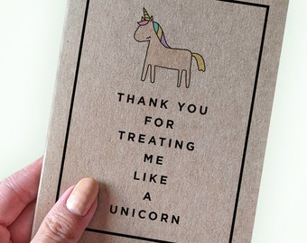 Thank you For Treating Me Like A Unicorn - Anniversary Card for Husband -  Card for Boyfriend - Card for Girlfriend - A2 Recycled Kraft Card