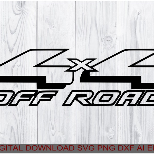 4x4 Off road Decal SVG Download, svg png ai eps dxf, compatible all Cutters, Printers, CNC Routers using any of the listed file types