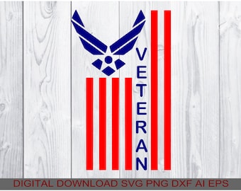 Air Force Veteran svg, Digital download svg png ai eps dxf, compatible all Cutters, Printers, CNC Routers using any of the listed file types