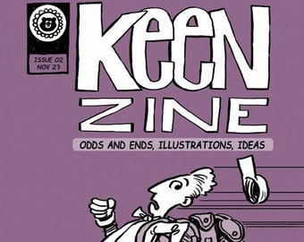 May include: A black and white illustration of a person running with a backpack and dropping items. The text "Keen Zine" is in large white letters on a purple background. The text "Odds and Ends, Illustrations, Ideas" is below the title. The text "Images and Writing - Jon Davis" is at the bottom of the image.
