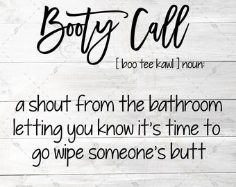 Booty Call Bathroom - SVG, DXF, and PNG
