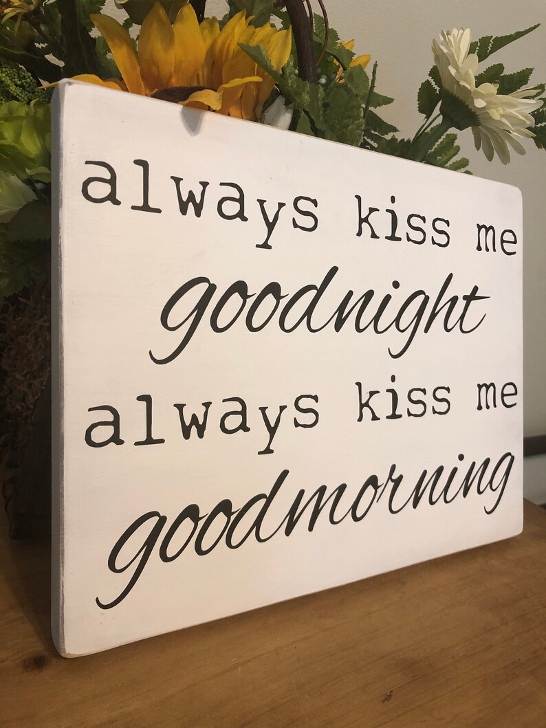 Always Kiss Me Good Night Always Kiss Me Good Morning Wooden | Etsy
