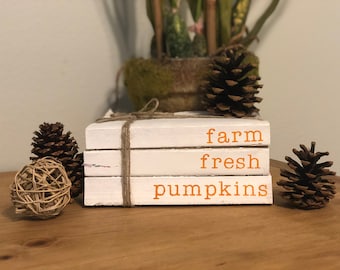farm fresh pumpkins / Thanksgiving decor / pumpkins / fall decor / stacked books / Thanksgiving / rustic / farmhouse / stamped books