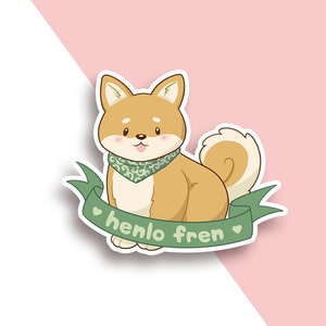 Henlo Fren Shiba Inu autocollant découpé | Kawaii | Sticker mème