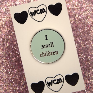 I Smell Children Enamel Pin