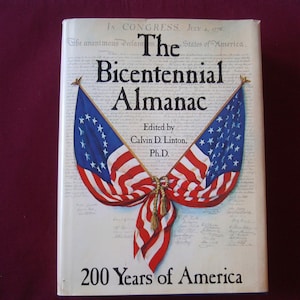 1975 Book The Bicentennial Almanac 200 Years of America Dust Jacket History Book. MD f1731