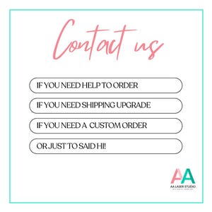 May include: A white informational graphic with the pink script text Contact us at the top. Below are four white rounded rectangular buttons with black text: IF YOU NEED HELP TO ORDER, IF YOU NEED SHIPPING UPGRADE, IF YOU NEED A CUSTOM ORDER, OR JUST TO SAID HI!