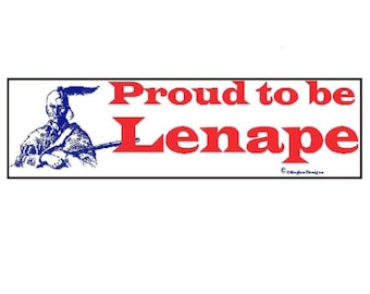 Proud to be Lenape
