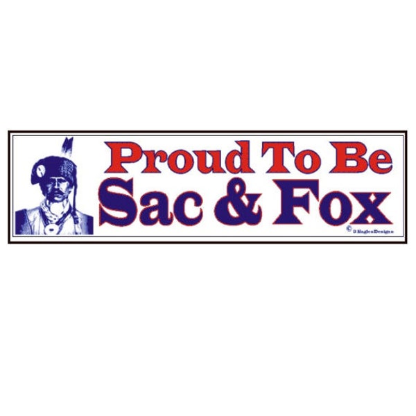 Proud to be Sac & Fox
