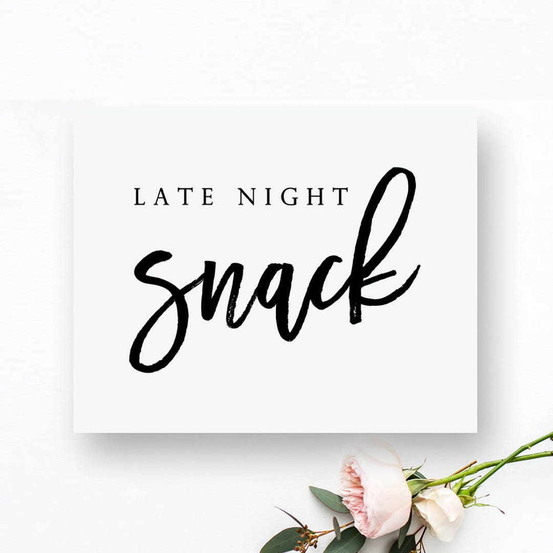 Printable Late Night Snack Sign. Late Night Snack Printable. Etsy