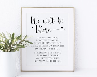 We Will Be There Memorial Wedding Printable Sign, Reserved Chair Sign Wedding, Memorial Chair Sign for Wedding, Memorial Chair Wedding