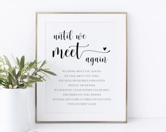 Until We Meet Again Printable. Memorial Printable. Funeral Decor. Funeral Decorations. Funeral Keepsake. Funeral Quotes. Funeral Sign.