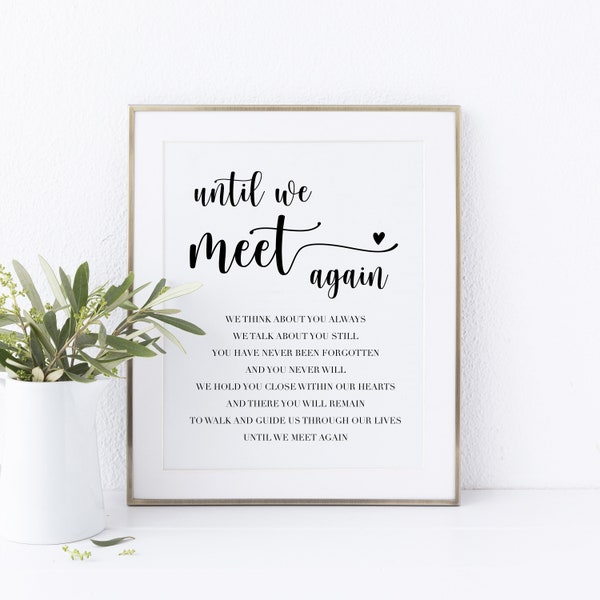 Until We Meet Again Printable. Memorial Printable. Funeral Decor. Funeral Decorations. Funeral Keepsake. Funeral Quotes. Funeral Sign.