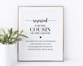 Printable Memorial Chair Sign. Reserved For The Cousin Of The Groom. Cousin Of The Groom Memorial Sign For Wedding. Wedding Chair Reserved.