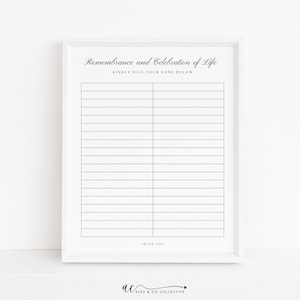 May include: A white framed print with the words "Remembrance and Celebration of Life" and lines for signatures. The print also includes the text "KINDLY SIGN YOUR NAME BELOW" and "THANK YOU". The print is from ALEX & CO COLLECTIVE.