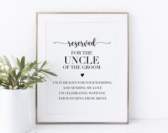 Printable Memorial Chair Sign. Reserved For The Uncle Of The Groom. Uncle Of The Groom Memorial Sign For Wedding. Grooms Uncle In Heaven.