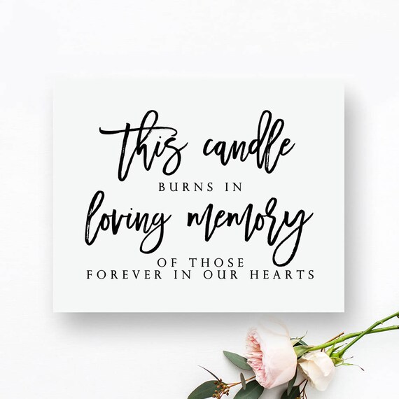 Printable This Candle Burns In Loving Memory Wedding Sign Etsy