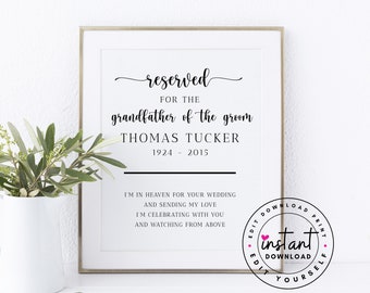 Grandfather of the Groom Memorial Sign for Wedding. Reserved in Memory of Grandfather Personalized Printable. Chair Reserved Signs.