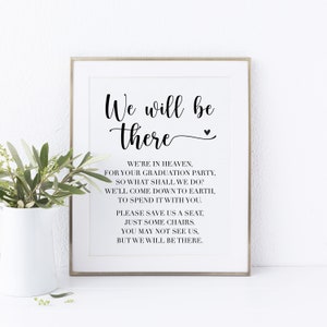 We Will Be There Memorial Graduation Party Printable Sign, Reserved Chair Sign Graduation Party, Memorial Chair Sign for Graduation Party
