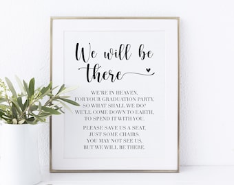 We Will Be There Memorial Graduation Party Printable Sign, Reserved Chair Sign Graduation Party, Memorial Chair Sign for Graduation Party