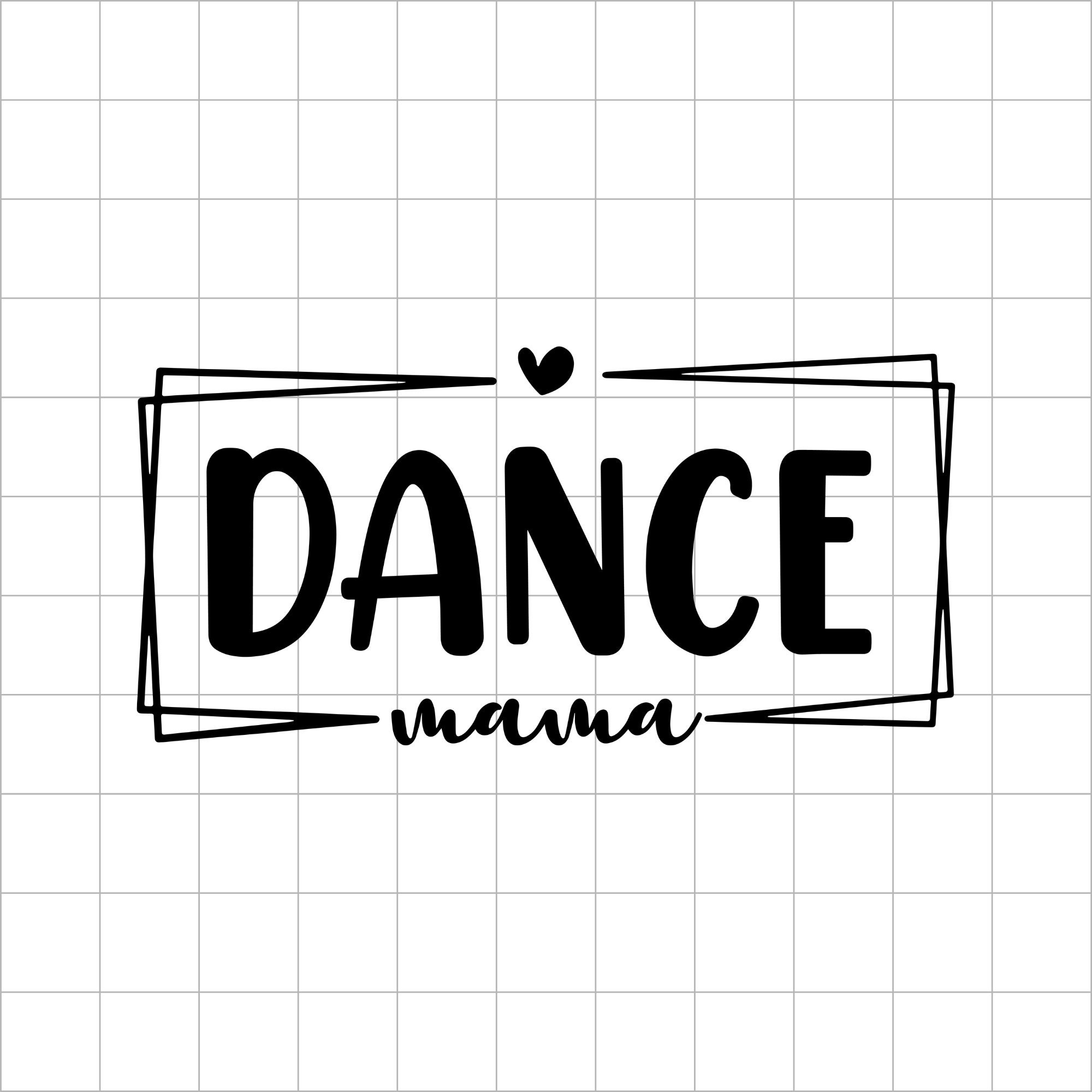 Dance Mama SVG, Dance Lover SVG, Dance Mom SVG, Mom Shirt Svg, Gift for