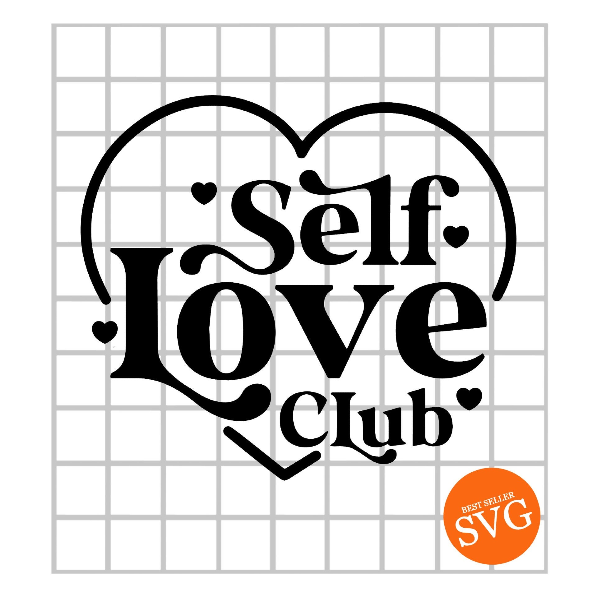 Self Love Club Png Svg DXF, Valentines Day Design, Self Love Cut File ...