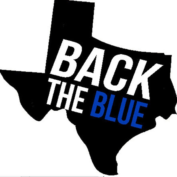 Back the Blue Texas Vinyl Decal, Police Support, Car Decal, Tumbler Decal, Yeti Decal, Laptop Decal