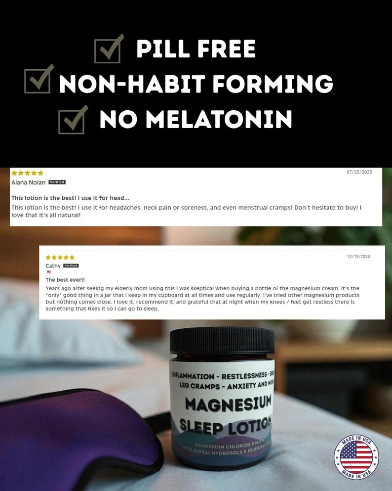 Puede incluir: Un frasco de loci&oacute;n Magnesium Sleep, con texto que indica que no contiene pastillas, no crea h&aacute;bito y no contiene melatonina. La etiqueta destaca los beneficios para la inflamaci&oacute;n, la inquietud, los calambres en las piernas y la ansiedad. Incluye rese&ntilde;as de clientes y una m&aacute;scara para dormir morada.