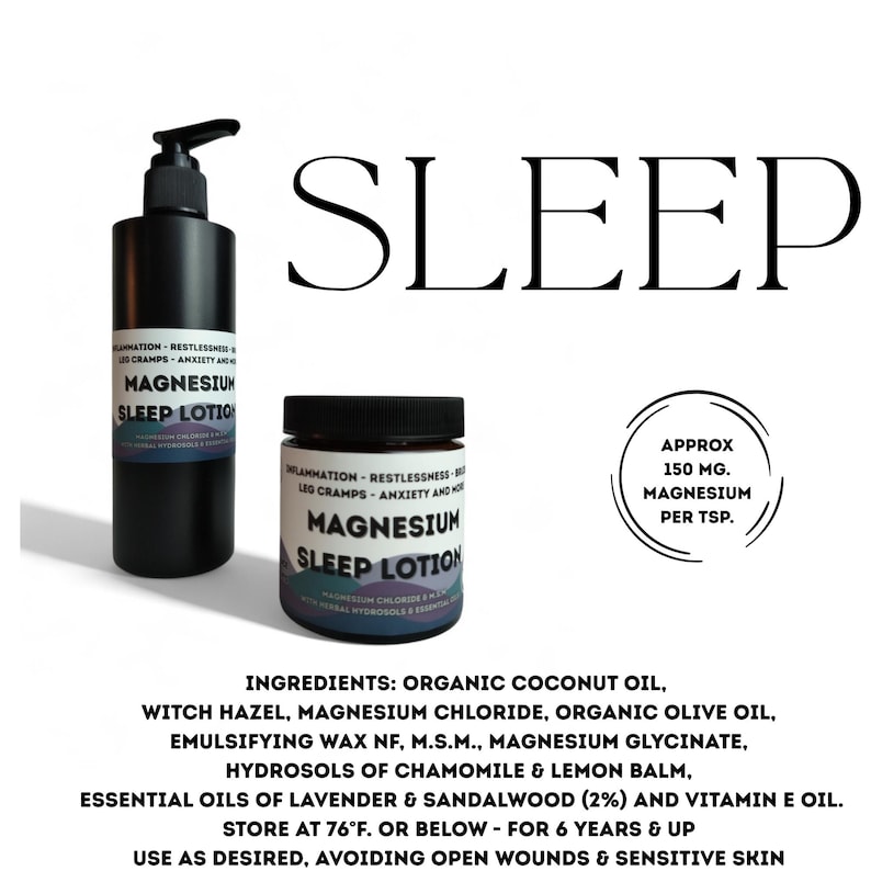 Puede incluir: Se muestran dos envases de "Magnesium Sleep Lotion", con la palabra "SLEEP" encima. Las etiquetas detallan los ingredientes y el nombre del producto. Un gr&aacute;fico circular indica "Approx 150 mg. Magnesium per tsp." La loci&oacute;n es para dormir y relajarse.