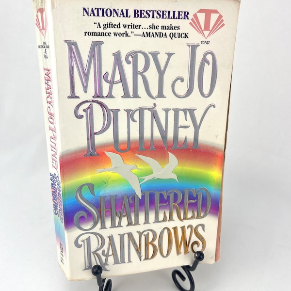 Shattered Rainbows by Mary Jo Putney 1st Printing 1996 Paperback Book w/Stepback Cover