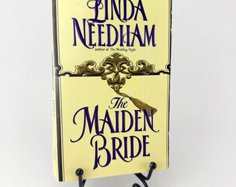 The Maiden Bride by Linda Needham 1st Printing 2000 Paperback w/Clinch Cover