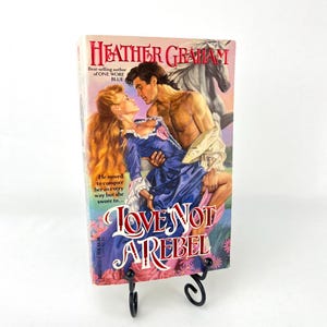 Love Not a Rebel di Heather Graham Brossura Terza ristampa 1989 con copertina flessibile