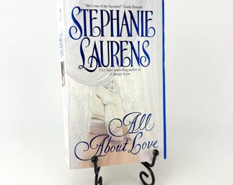 All About Love by Stephanie Laurens 2001 1st Printing Paperback w/Stepback Cover