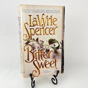 Bitter Sweet by LaVyrle Spencer 1st Printing Paperback 1991 w/Stepback Cover