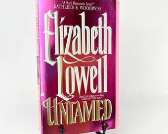 Untamed by Elizabeth Lowell 1st Printing Paperback Book 1993 w/Stepback Cover