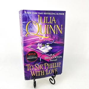 A Sir Phillip, con amore di Julia Quinn con 2° epilogo Bridgertons #5