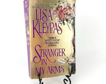 Stranger in My Arms by Lisa Kleypas 1st Printing Paperback w/Stepback Cover 1998