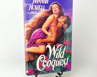 Wild Conquest by Hannah Howell 1st Printing Paperback w/Clinch Cover 1993