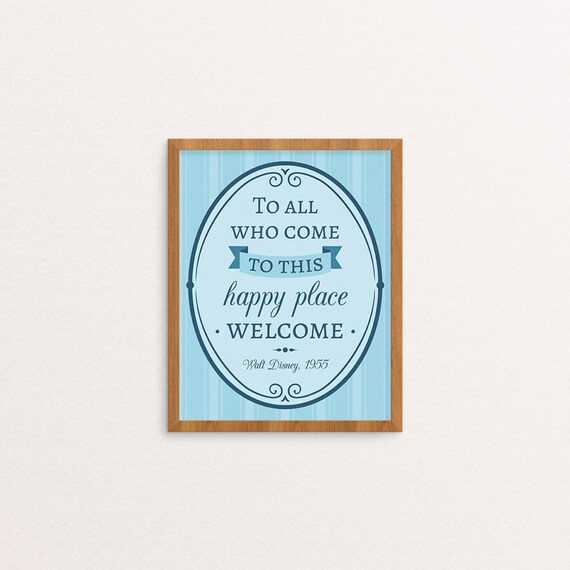 Walt Disney Quote To All Who Come To This Happy Place Etsy